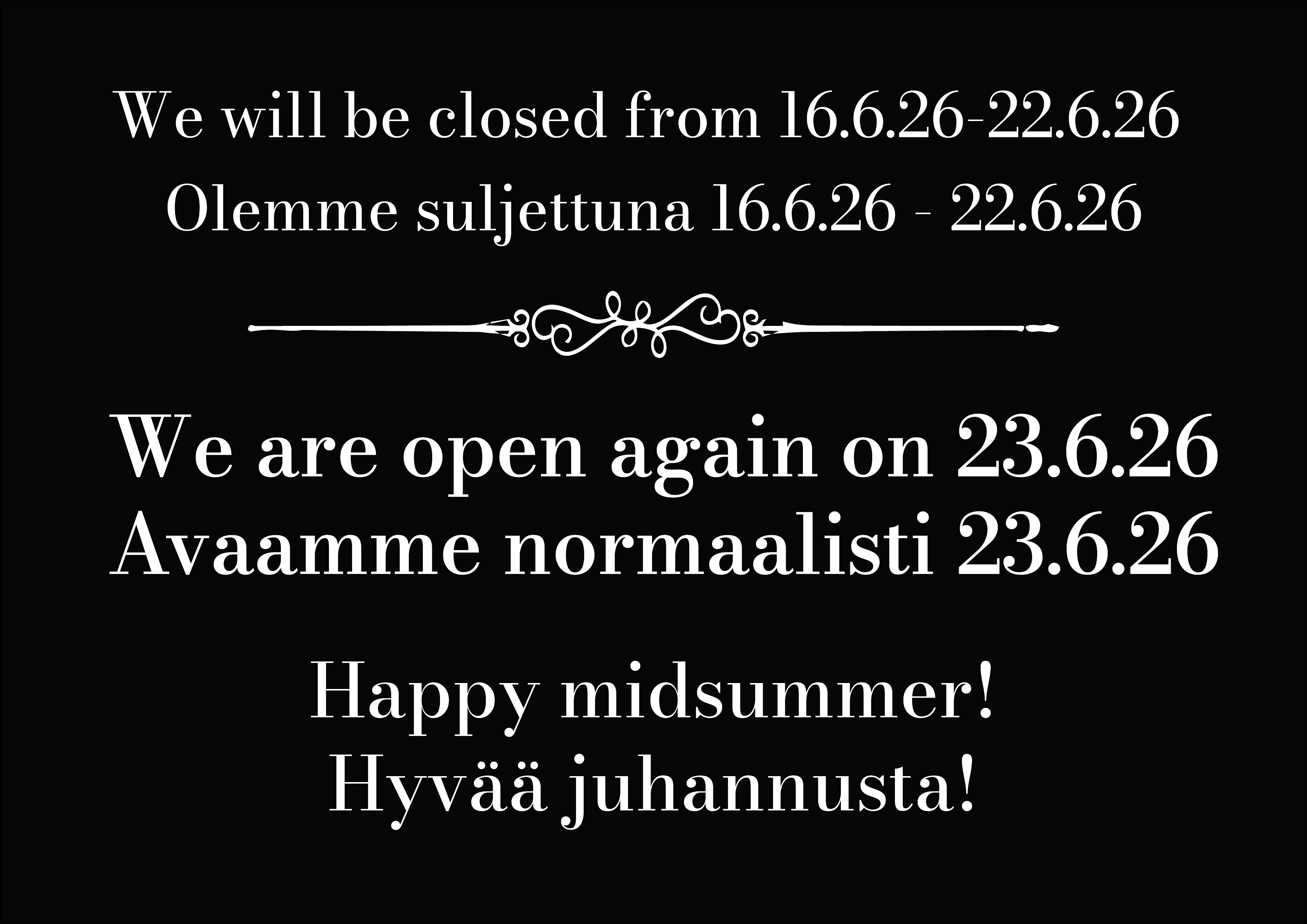 We are closed for midsummer
